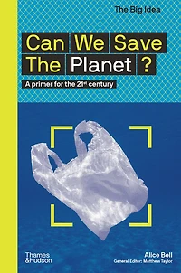 Can We Save the Planet? (The Big Idea Series)