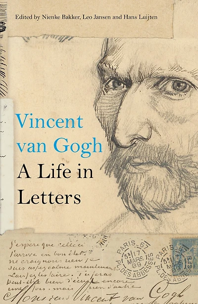 Vincent van Gogh: A Life Letters