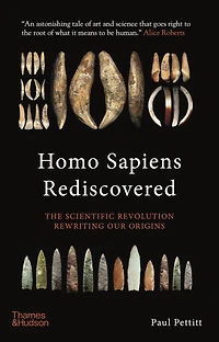 Homo Sapiens Rediscovered: The Scientific Revolution Rewriting Our Origins