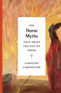 the Norse Myths That Shape Way We Think