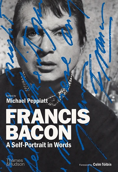 Francis Bacon: A Self-Portrait Words