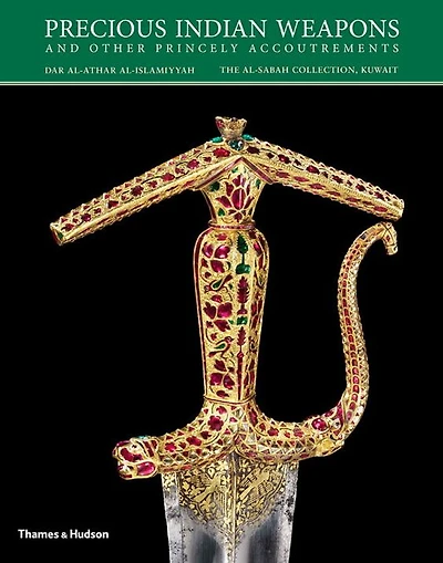 Precious Indian Weapons and Other Princely Accoutrements