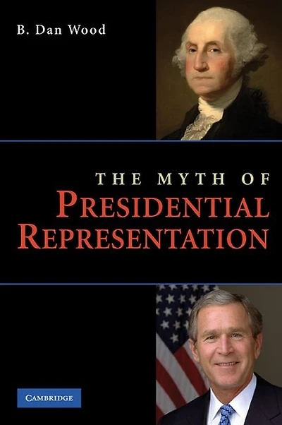 The Myth of Presidential Representation