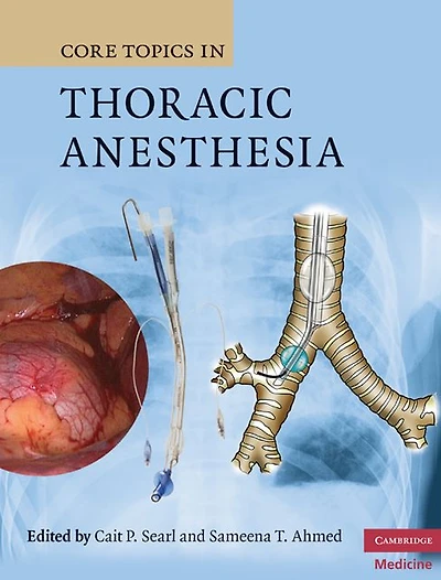 Core Topics in Thoracic Anesthesia