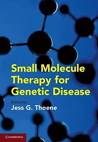 Small Molecule Therapy for Genetic Disease