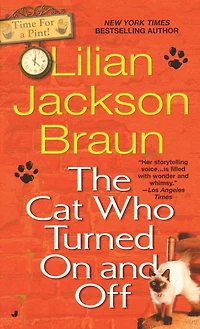 The Cat Who Turned On and Off (The Who... Series #3)
