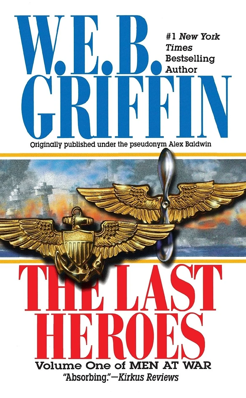 The Last Heroes (Men at War Series #1)