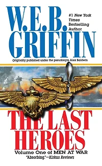 The Last Heroes (Men at War Series #1)