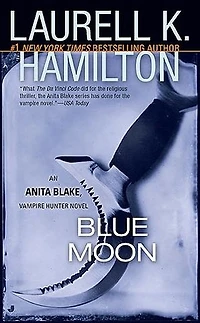 Blue Moon (Anita Blake, Vampire Hunter Series #8)