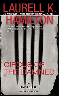 Circus of the Damned (Anita Blake, Vampire Hunter Series #3)