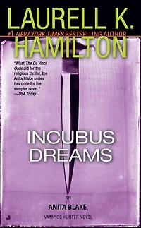 Incubus Dreams (Anita Blake, Vampire Hunter Series #12)