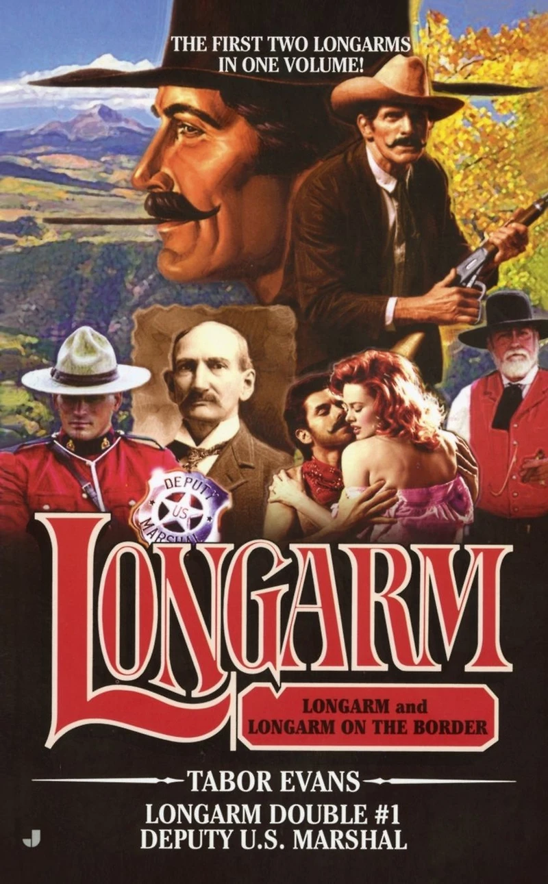 Deputy U.S. Marshal (Longarm Double Series #1)