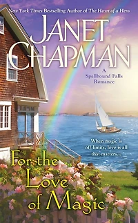 For the Love of Magic (Spellbound Falls Series #5)