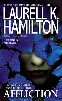Affliction (Anita Blake, Vampire Hunter Series #22)