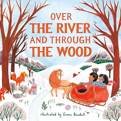 Over the River and Through Wood