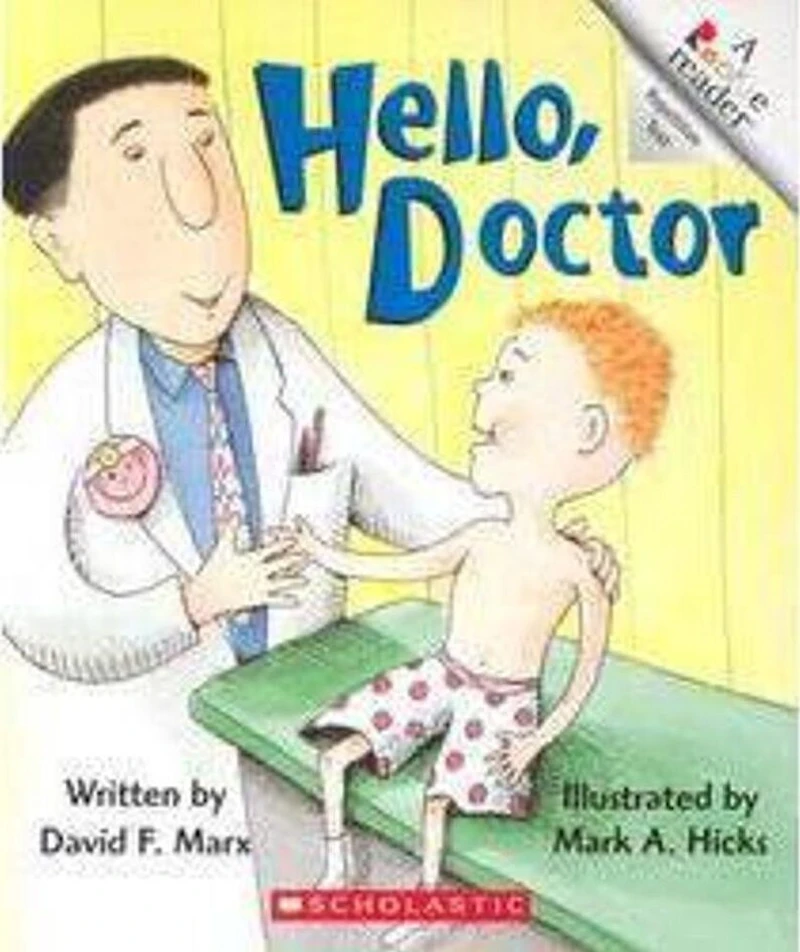 Hello, Doctor (A Rookie Reader)