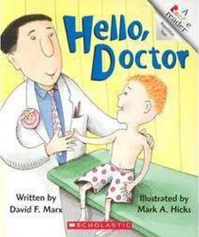 Hello, Doctor (A Rookie Reader)