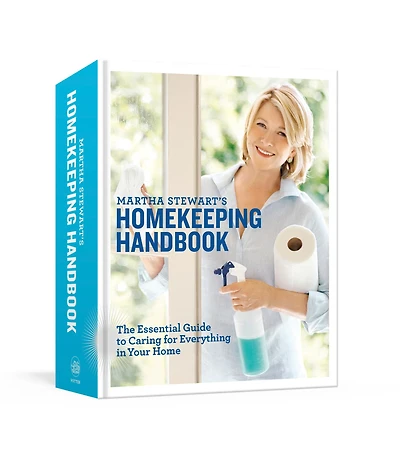 Martha Stewart's Homekeeping Handbook: The Essential Guide to Caring for Everything in Your Home