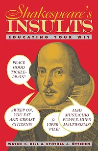 Shakespeare's Insults: Educating Your Wit