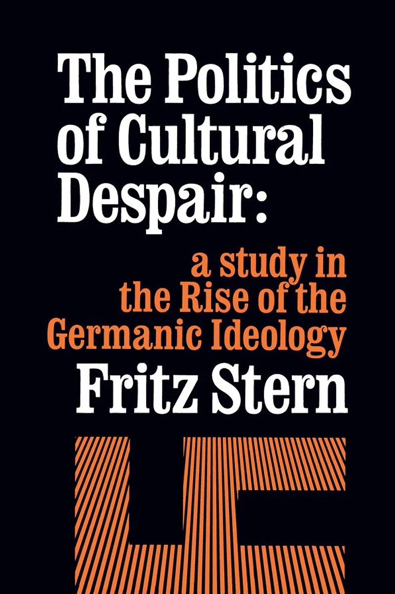 the Politics of Cultural Despair: A Study Rise Germanic Ideology