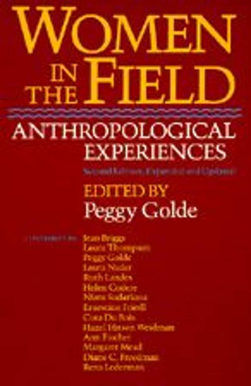 Women in the Field: Anthropological Experiences