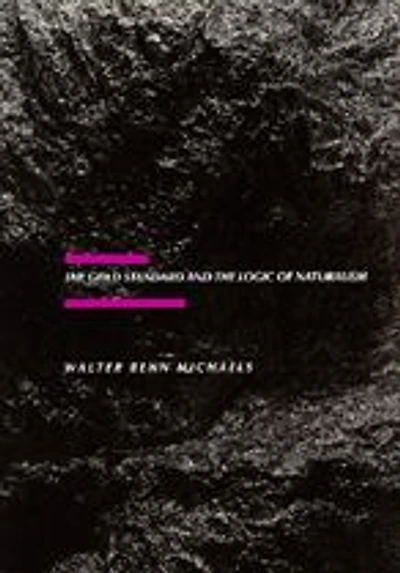 The Gold Standard and the Logic of Naturalism: American Literature at the Turn of the Century