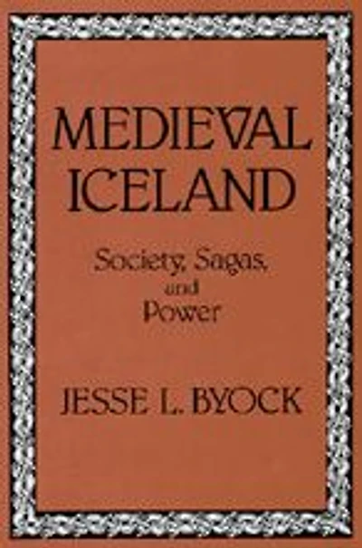 Medieval Iceland: Society, Sagas, and Power