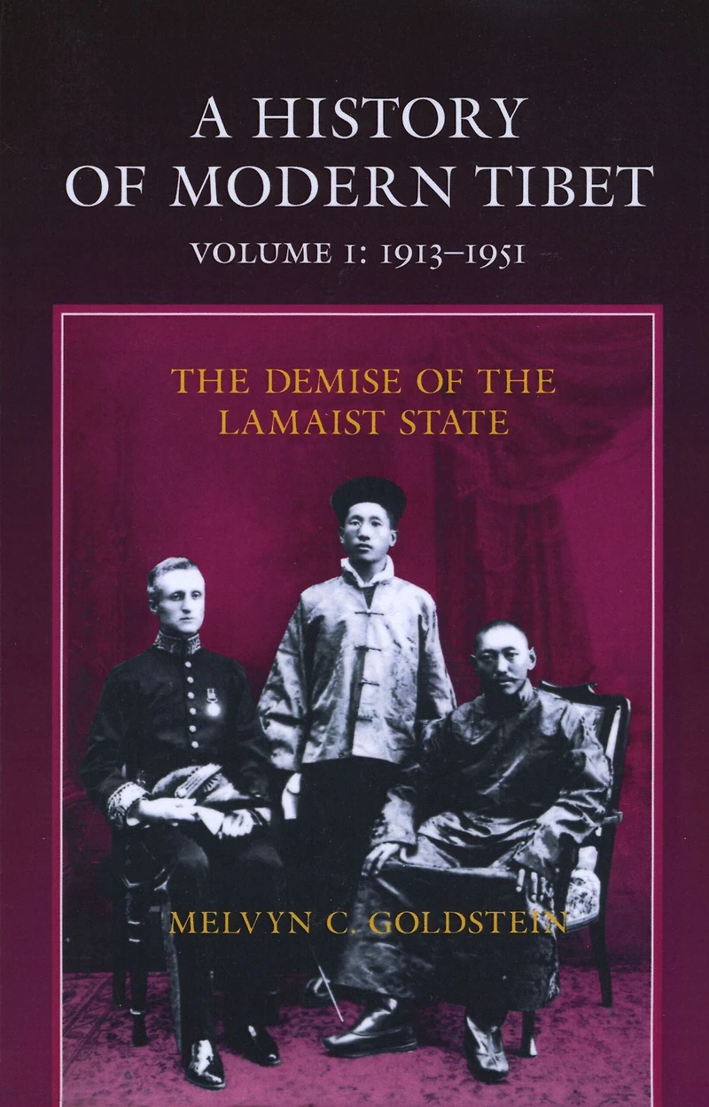 A History of Modern Tibet, 1913-1951: the Demise Lamaist State