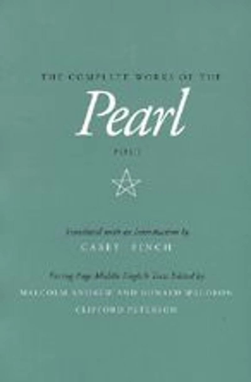 The Complete Works of the Pearl Poet