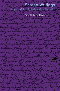 Screen Writings: Texts and Scripts from Independent Films