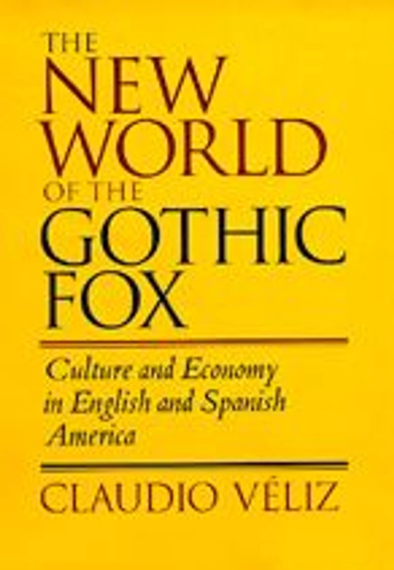 the New World of Gothic Fox: Culture and Economy English Spanish America