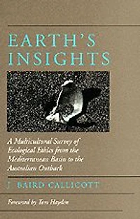 Earth's Insights: A Multicultural Survey of Ecological Ethics from the Mediterranean Basin to Australian Outback