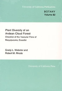 Plant Diversity of an Andean Cloud Forest: Inventory of the Vascular Flora of Maquipucuna, Ecuador