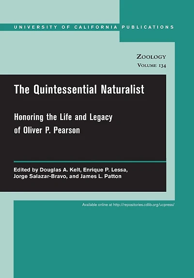 The Quintessential Naturalist: Honoring the Life and Legacy of Oliver P. Pearson