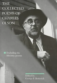 the Collected Poems of Charles Olson: Excluding Maximus