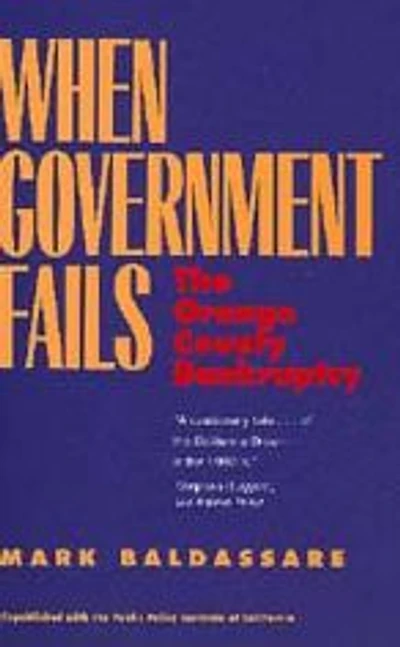 When Government Fails: The Orange County Bankruptcy