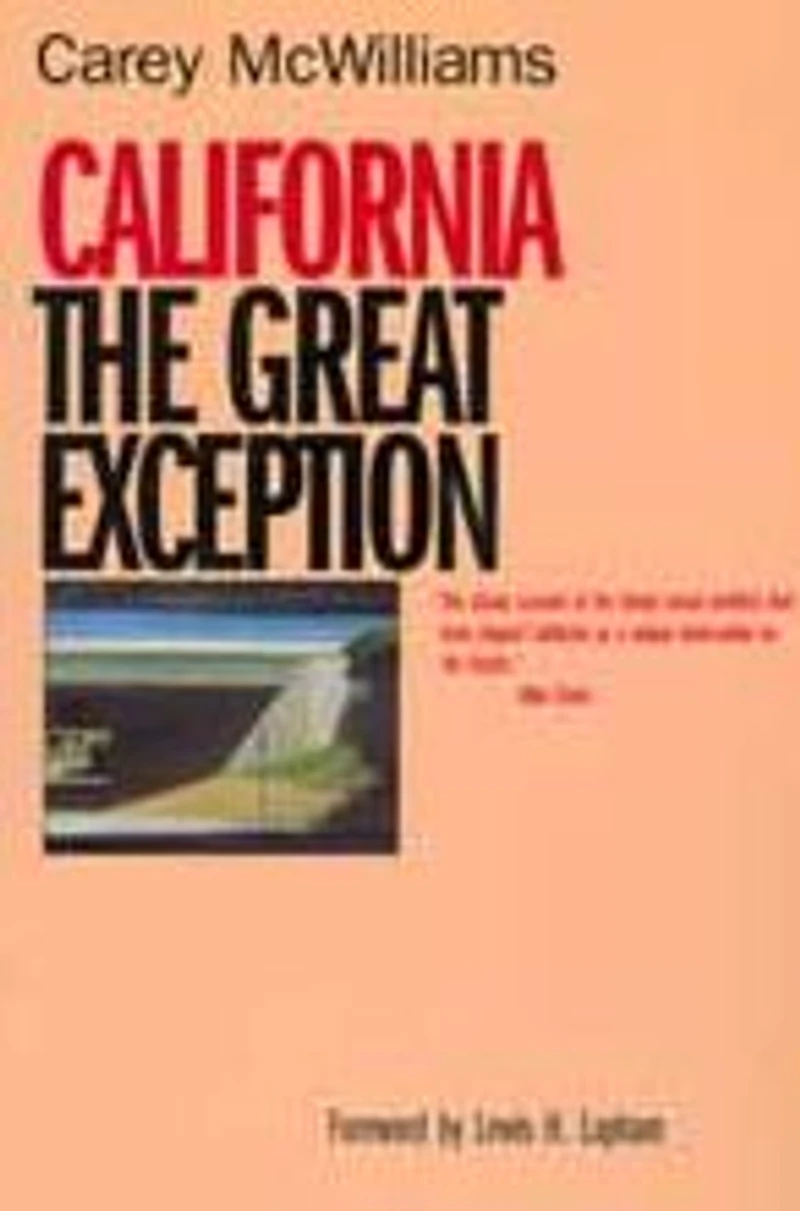California: The Great Exception