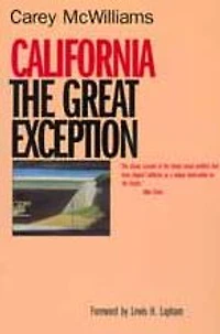 California: The Great Exception