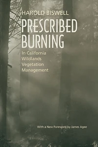 Prescribed Burning California Wildlands Vegetation Management