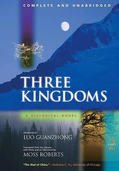 Three Kingdoms, A Historical Novel: Complete and Unabridged