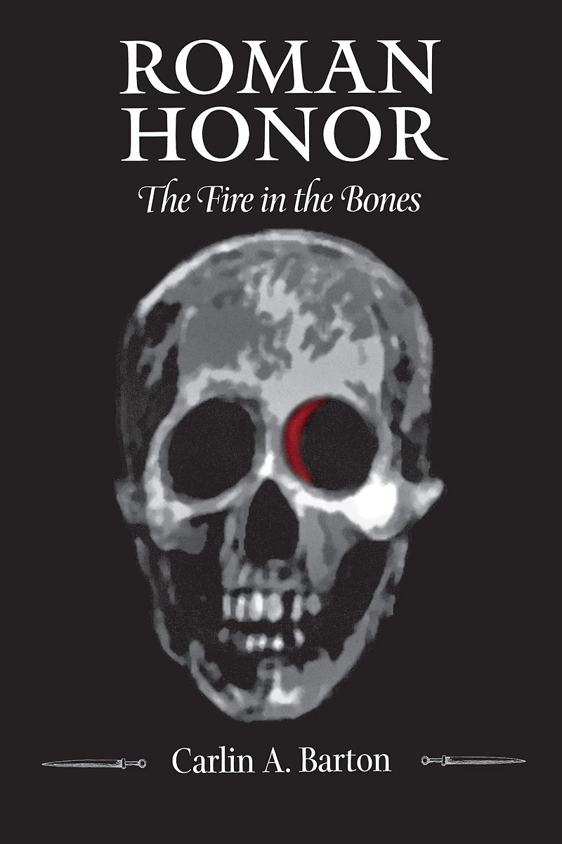 Roman Honor: The Fire in the Bones