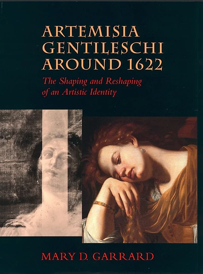 Artemisia Gentileschi around 1622: The Shaping and Reshaping of an Artistic Identity