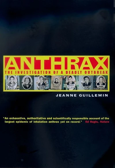 Anthrax: The Investigation of a Deadly Outbreak
