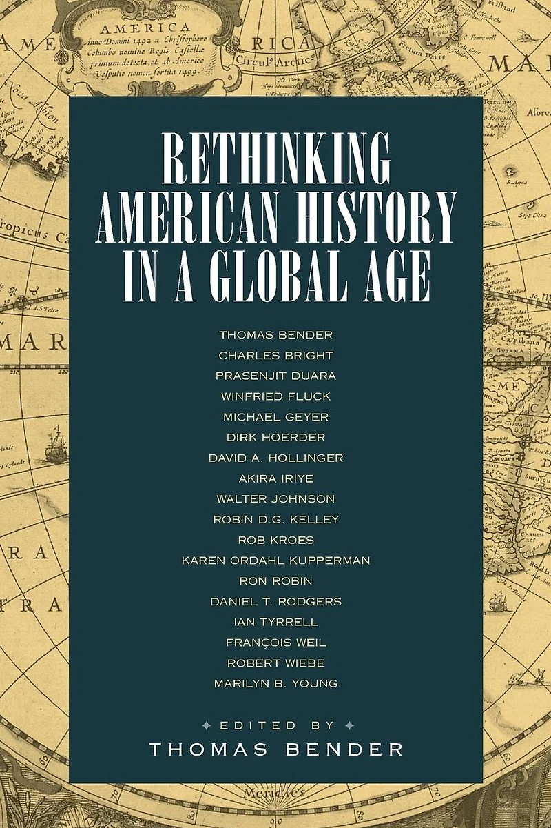 Rethinking American History in a Global Age
