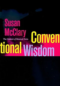 Conventional Wisdom: The Content of Musical Form