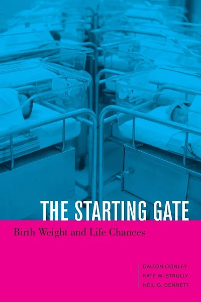 The Starting Gate: Birth Weight and Life Chances