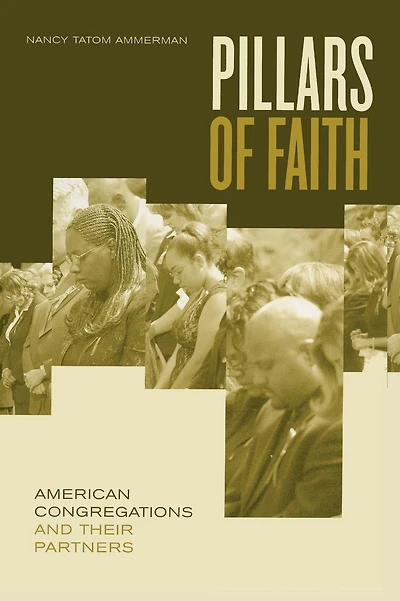 Pillars of Faith: American Congregations and Their Partners