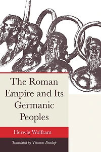 The Roman Empire and Its Germanic Peoples