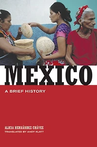 Mexico: A Brief History