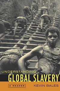 Understanding Global Slavery: A Reader